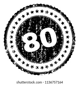 80 stamp seal watermark with distress style. Black vector rubber print of 80 tag with scratched texture. Rubber seal imitation has circle shape and contains stars.