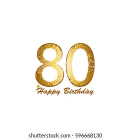 80 Th Anniversary. Happy Birthday!