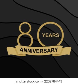 80 Years Anniversary Celebration. Design 80th anniversary celebration. design golden on black background. Vector Template Design Illustration