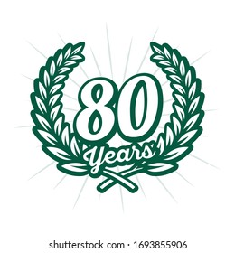 80 years anniversary celebration with laurel wreath. Eightieth anniversary logo. Vector and illustration.