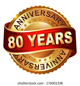 80 years anniversary golden  label with ribbon.  Vector illustration.