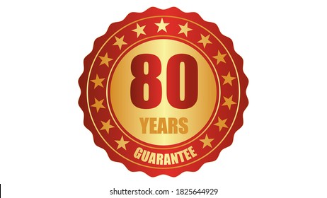 80 Jahre Garantie-Stempel-Icon oder eine Garantiemarke, Abzeichen, Etikett, Original-zertifizierte Concept-Dichtung, Vektorgrafik, Logo einzeln auf weißem Hintergrund und goldener roter Text