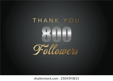 800  followers celebration. Thank you 800 followers congratulation template banner. banner for social 800 friends and followers. celebrate subscribers and followers.
