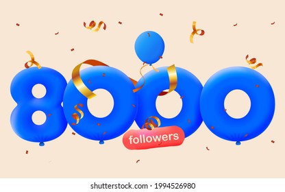 8000 followers thank you 3d blue balloons and colorful confetti. Vector illustration 3d numbers for social media 8K followers, Thanks followers, blogger celebrates subscribers, likes