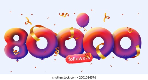 80000 followers thank you 3d blue balloons and colorful confetti. Vector illustration 3d numbers for social media 80K followers, Thanks followers, blogger celebrates subscribers, likes