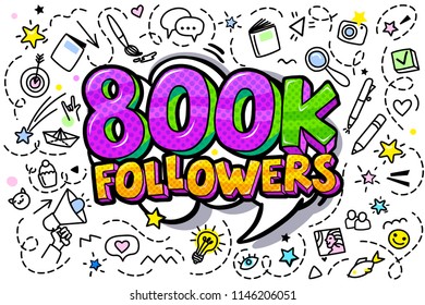 800000 followers illustration in pop art style. Vector illustration