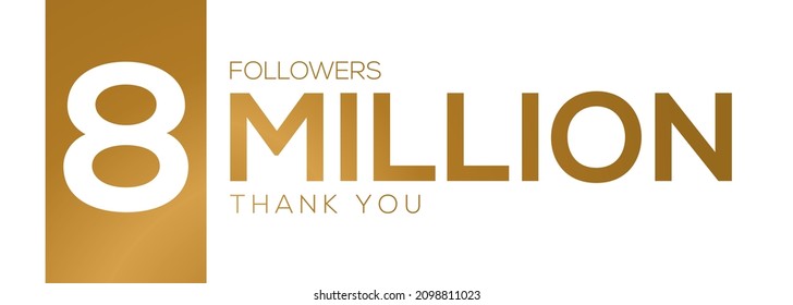 8000000 followers thank you celebration, 8 Million followers template design for social network and follower, Vector illustration.