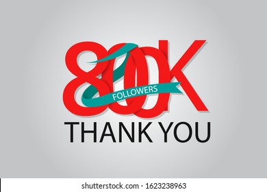 800K, 800.000 Thank you followers social media. Red logo with Tosca ribbon. For Social Medias, internet ads - Vector