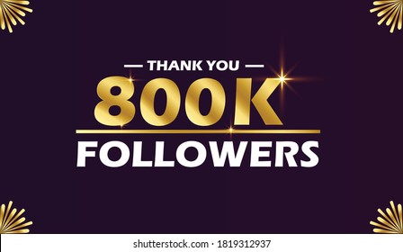 800k followers card banner template for celebrating many followers in online social media networks.