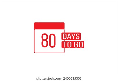 80day to go. Countdown left days. Count time sale. Number of days remaining for sales and promotion. Sale promotion timer sign business concept. Vector illustration