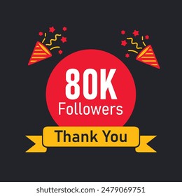 80K or 80000 followers thank you vector design. 30K followers celebration.