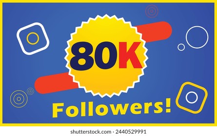 80k followers, Eighty thousand followers social media posts