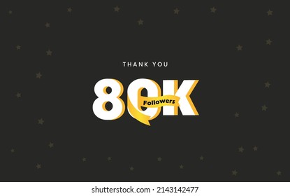 80K  Followers, Thank you Followers Banner, card, vector illustration design
