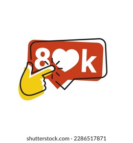 80k icon likes. 80k counter notification icon. Follower. Button, ui, web. 80000 social media likes. Hand click finger icon vector