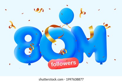 80M followers thank you 3d blue balloons and colorful confetti. Vector illustration 3d numbers for social media 80000000 followers, Thanks followers, blogger celebrates subscribers, likes