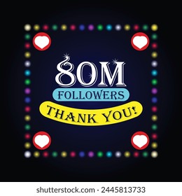 80M followers thank you greeting card with colorful lights on dark background. Colorful design for social network, social media post background template.