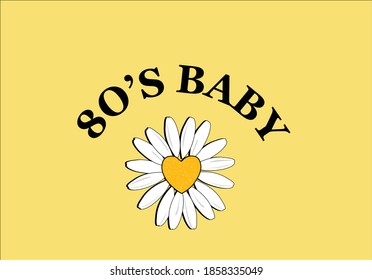 80's baby with daisy hand drawn