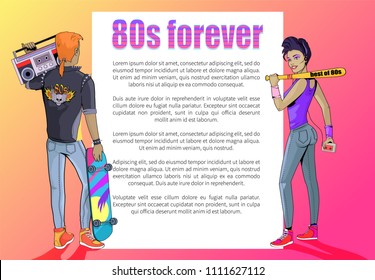 80s forever poster with stylish man who holds boom box and woman carring wooden bat. Retro banner that has sample text cartoon vector illustration.