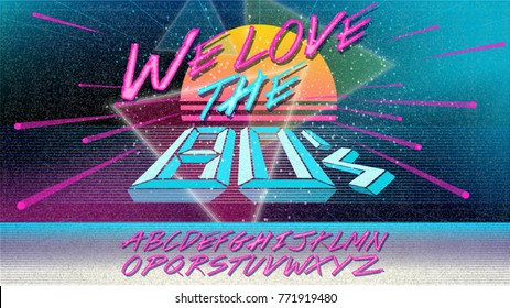 80s, We love the 80's. Retro alphabet font banner. Vector Old style poster. 80' disco party 1980, 80's fashion, background, neon style, vintage dance night. Club 80's, 90's vintage. Editable template.