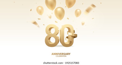 80th Anniversary celebration background. 3D Golden numbers with golden bent ribbon, confetti and balloons.
