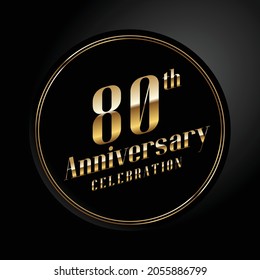 80th anniversary, anniversary celebration vector design with gold color on black background and circle shape.