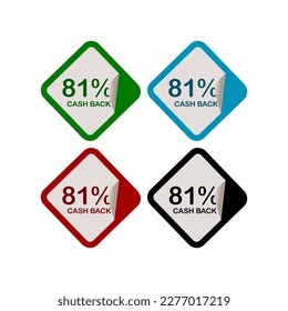 81% Cash Back, Campaign, Promotion , Product Label, Infographics Flat Icon, Peeling Sticker, Sign Isolated on White Background