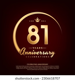 81 year anniversary template design with golden number and ring for birthday celebration event, invitation, banner poster, flyer, and greeting card, vector template