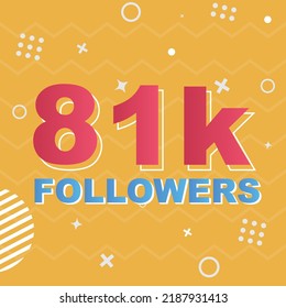 81k Followers Card Celebration Vector. 81000 Followers Congratulation Post Social Media Template. Modern colourful design.