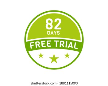 82 days free trial. 82 day Free trial badges