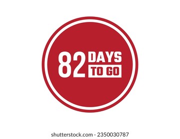 82 days to go red banner design vector illustration