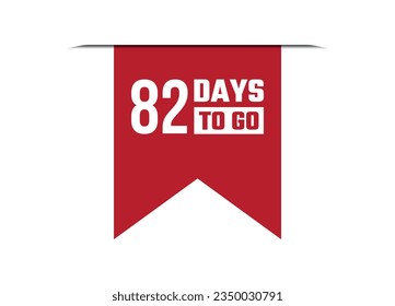 82 days to go red banner design vector illustration