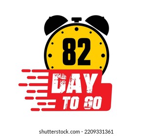 82 days to go vector art illustration with nice font and combined alarm clock