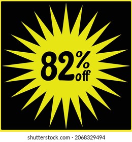 82% discount off , Black Friday, black Friday discounts, numbers with retail and store discounts, yellow icon and black background.