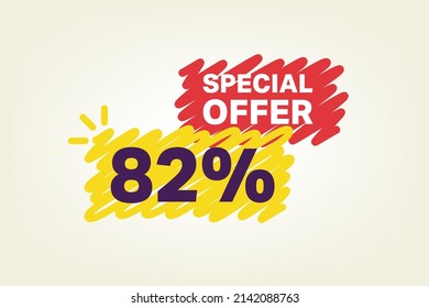 82% OFF Sale Discount banner shape template. Super Sale 82 percent Special offer badge end of the season sale coupon bubble icon. Modern concept design. Discount offer price tag vector illustration.