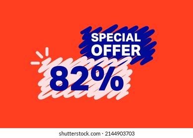 82% OFF Sale Discount banner shape template. Super Sale 82 percent Special offer badge end of the season sale coupon bubble icon. Modern concept design. Discount offer price tag vector illustration.