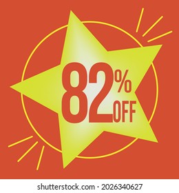 82 percent off a big yellow star on a red background