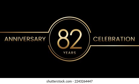 82 year anniversary. Anniversary template design with golden ring. Logo Vector Illustration