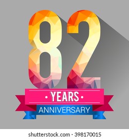 82 Years Anniversary celebration logo. with colorful polygonal.