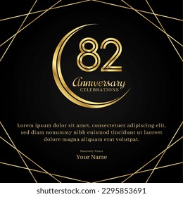 82 years anniversary with a half moon design, double lines of gold color numbers, and text anniversary celebrations on a luxurious black and gold background