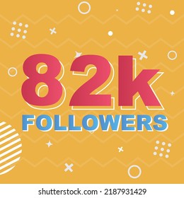 82k Followers Card Celebration Vector. 82000 Followers Congratulation Post Social Media Template. Modern colourful design.