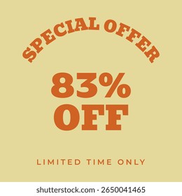 83% OFF. Special offer eighty three, percent, limited time only. Retro 80s 90s style. Vintage vector illustration.
