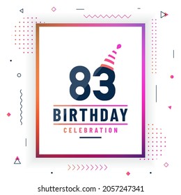 83 years birthday greetings card, 83 birthday celebration background colorful free vector. svg