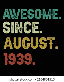 83rd Birthday Vintage Legends Born In August 1939 83 Years Old Retro Birthday Ideas