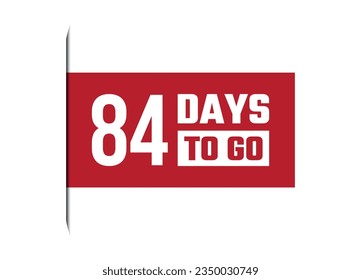 84 days to go red banner design vector illustration