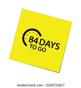 84 days to go sign label vector art illustration yellow black color