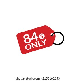 $84 Dollar price icon. 84 USD Price Tag.