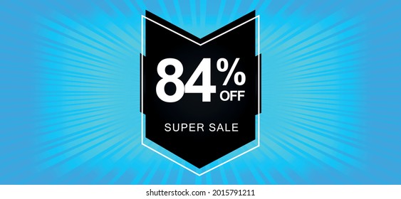 84% de descuento. Un cartel azul con un descuento del ochenta y cuatro por ciento en un globo negro para mega ofertas.
