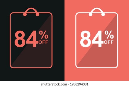 84% off.Sale banner with eighty-four percent off in a black and orange bag for store offers.


