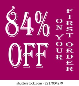 84% percentage off on your first order vector art illustration with magenta background color
