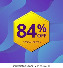 84% Sale and Discount Label. Eighty four percent Sale Discount label Geometric design. Abstract Blue and Yellow Hexagon. Vector illustration.